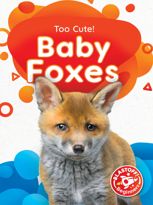 Title details for Baby Foxes by Dana Fleming - Available